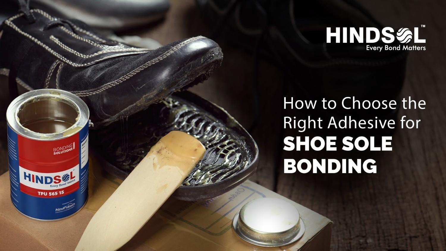How to Choose the Right Adhesive for Shoe Sole Bonding