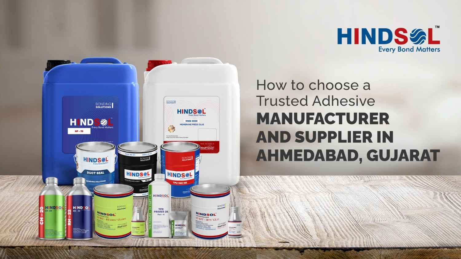How to Choose a Trusted Adhesive Manufacturer and Supplier in Ahmedabad, Gujarat